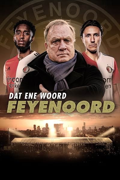 That One Word: Feyenoord film poster